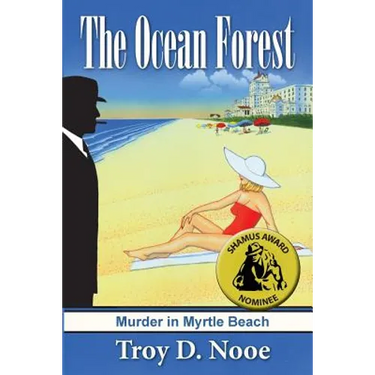 The Ocean Forest: Murder in Myrtle Beach