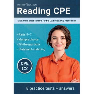 Reading CPE: Eight more practice tests for the Cambridge C2 Proficiency: Eight more practice tests for the Cambridge C1 Advanced