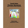 Troll Tales Teacher Resources: Oscar and the Noisy Children
