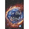 Filters For The Mind: Introspectional Food For Thought
