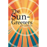 The Sun-Greeters