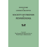 Inventory of Church Archives, Society of Friends in Pennsylvania