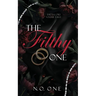 The Filthy One: Dark, Seductive Romance