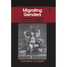 Migrating Genders: Westernisation, Migration, and Samoan Fa'afafine