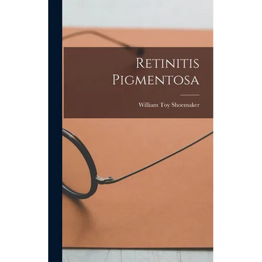 Retinitis Pigmentosa