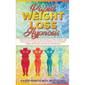 Rapid Weight Loss Hypnosis: Burn Fat and Lose Weight Fast, Naturally Stop Cravings, and Build Healthy Eating Habits With Powerful Self-Hypnosis, G