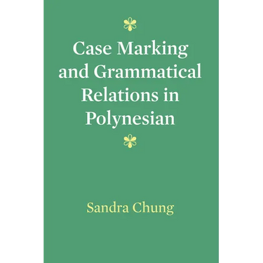 Case Marking and Grammatical Relations in Polynesian