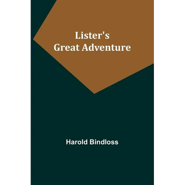 Lister's Great Adventure