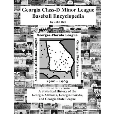 Georgia Class-D Minor League Baseball Encyclopedia