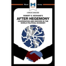 An Analysis of Robert O. Keohane's After Hegemony