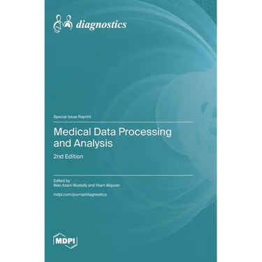 Medical Data Processing and Analysis: 2nd Edition
