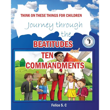 Think On These things for Children Beatitudes and Ten Commandments