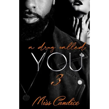 A Drug Called You 3