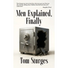 Men Explained, Finally