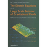 The Einstein Equations and the Large Scale Behavior of Gravitational Fields: 50 Years of the Cauchy Problem in General Relativity