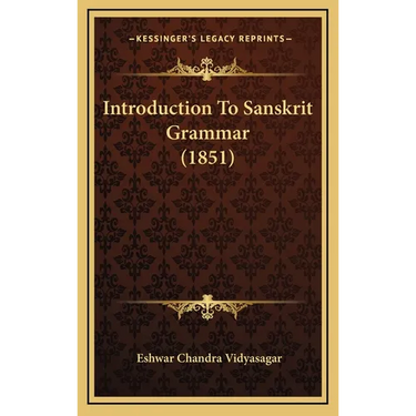 Introduction To Sanskrit Grammar (1851)