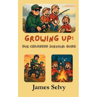 Growing Up: Our Childhood Survival Guide