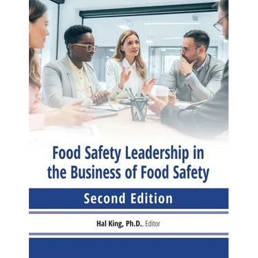 Food safety leadership in the business of food safety