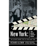 New York: The Movie Lover's Guide: The Ultimate Insider Tour of Movie New York