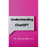 Understanding Chat GPT
