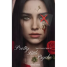Pretty Little Psycho