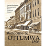 Welcome to Ottumwa 1896: Second Regiment Encampment Iowa National Guard