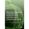 Recent Developments in Identification of Genuine Odor- and Taste-Active Compounds in Foods