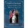 Americanism & The Collapse of the Church in the U.S.