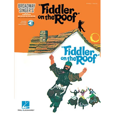 Fiddler on the Roof: Broadway Singer's Edition