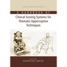 A Handbook of Clinical Scoring Systems for Thematic Apperceptive Techniques