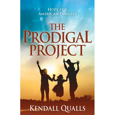 The Prodigal Project: Hope for American Families