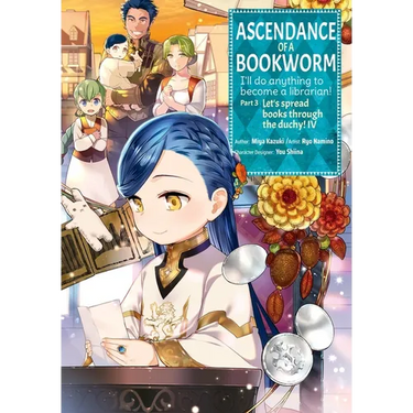 Ascendance of a Bookworm (Manga) Part 3 Volume 4