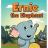 Ernie the Elephant