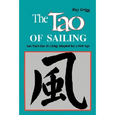 The Tao of Sailing: A Bamboo Way of Life