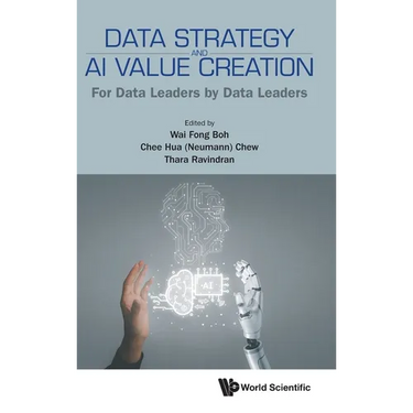 Data Strategy and AI Value Creation: For Data Leaders by Data Leaders