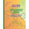 Easter Coloring Book: For Kids Ages 1-4