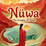 Nüwa: The Creator of People