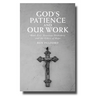 God's Patience and Our Work: Hans Frei, Generous Orthodoxy and the Ethics of Hope