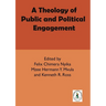 A Theology of Public and Political Engagement