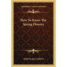 How To Know The Spring Flowers