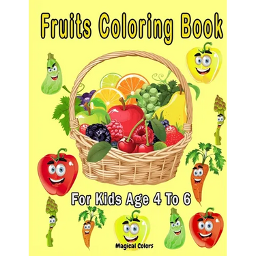 Fruits Coloring Book For Kids Age 4 To 6