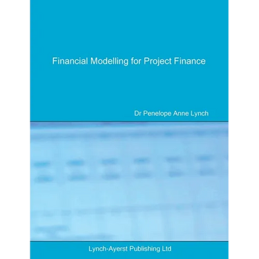 Financial Modelling for Project Finance: Pre-financial close cashflow modelling in Excel