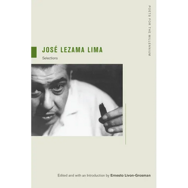 Jose Lezama Lima: Selections Volume 4