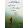 Reflections on Silver River
