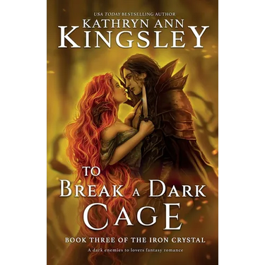 To Break a Dark Cage: A dark enemies to lovers fantasy romance