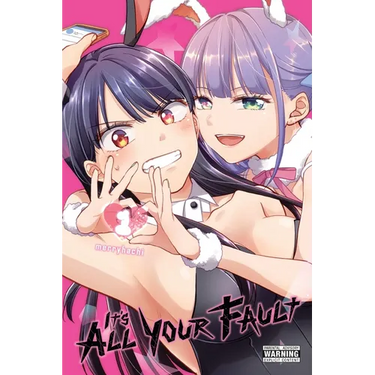 It's All Your Fault, Vol. 1: Volume 1