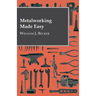 Metalworking Made Easy