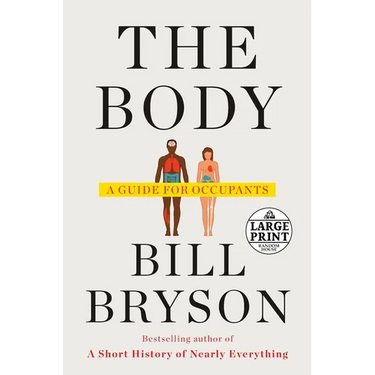 The Body: A Guide for Occupants