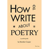 How to Write About Poetry: A Pocket Guide