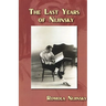 The Last Years of Nijinsky By His Wife Romola Nijinsky